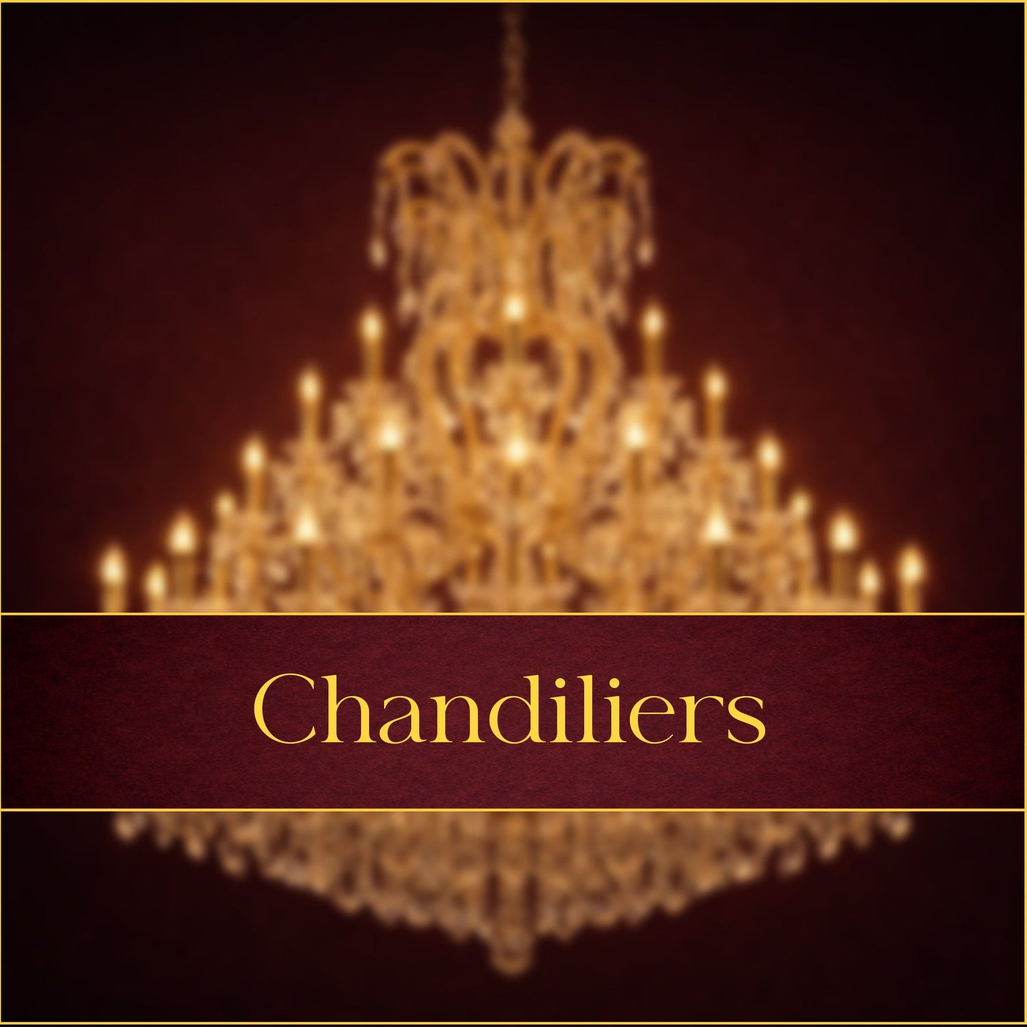 CHANDILIERS
